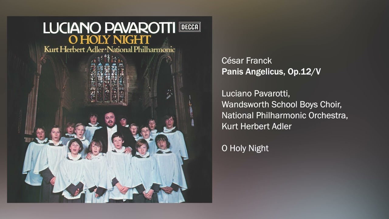 Luciano Pavarotti - Panis angelicus, CFF 209 (Official Audio)