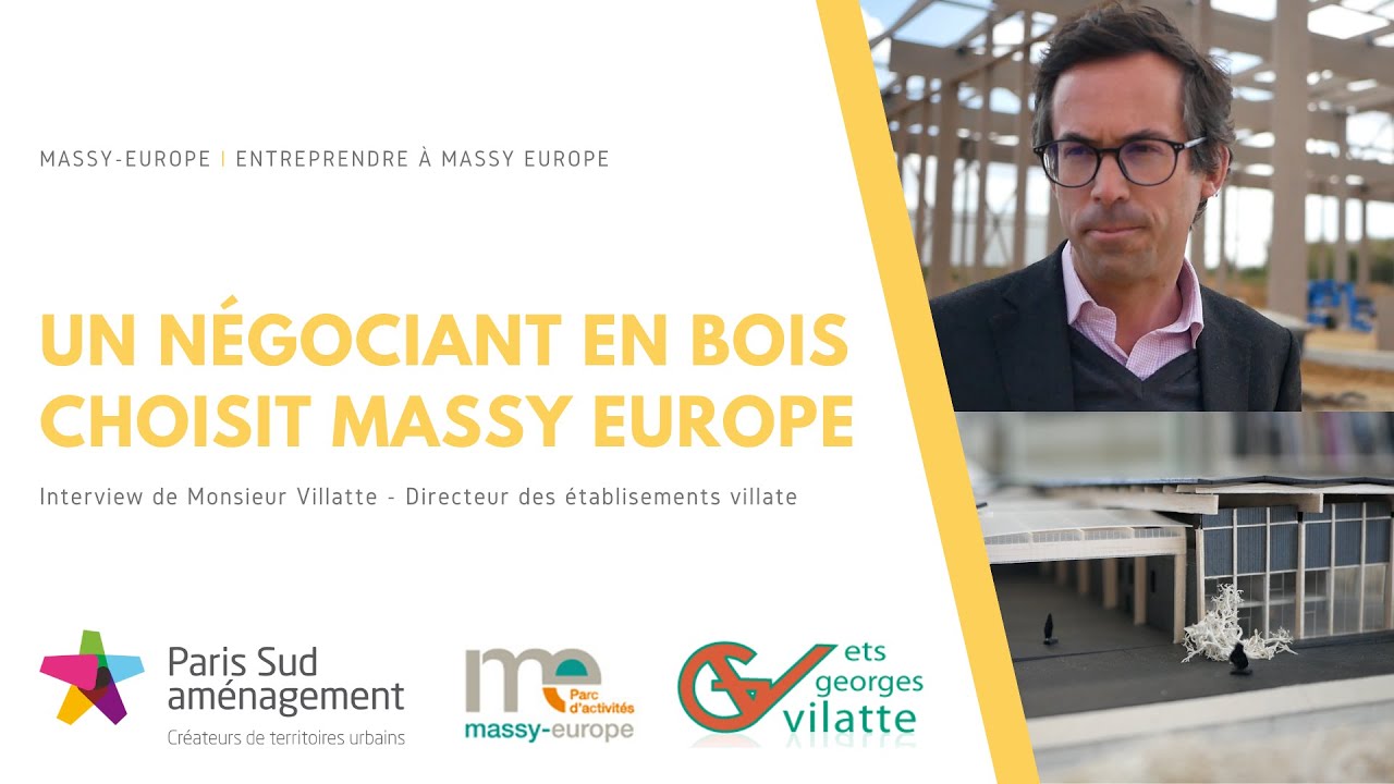 Interview de l'entreprise Vilatte - Entreprendre à Massy Europe