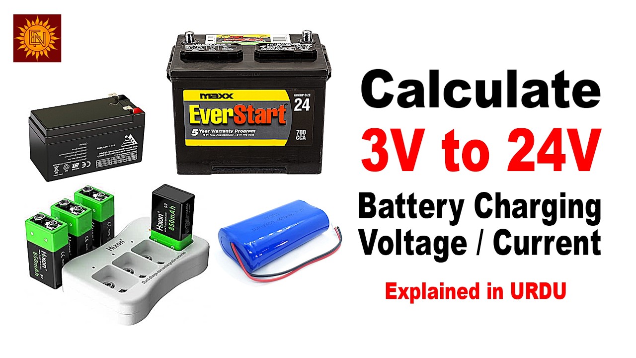 How to Calculate 3V to 24V Battery Charging Voltage and Current | Battery Charging Explained in Urdu