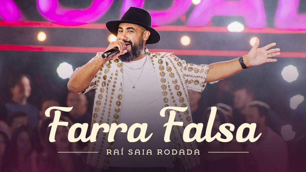 Raí Saia Rodada - Farra Falsa (Clipe Oficial)