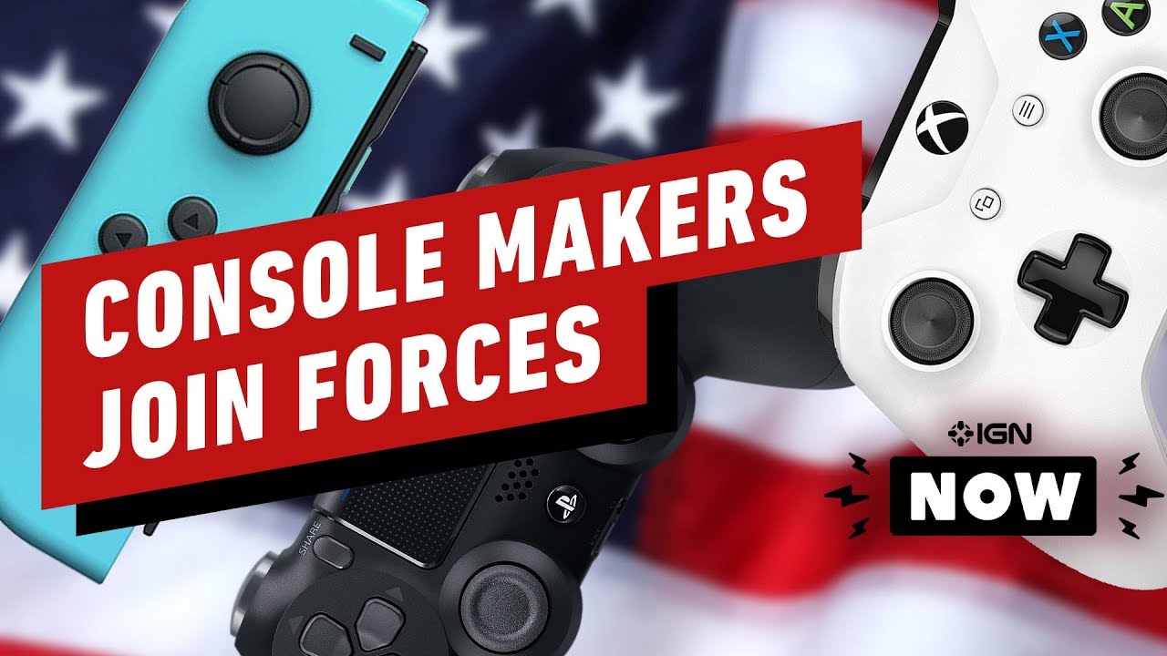 Nintendo, Sony, Microsoft Join Forces Against Trump Tariffs - IGN Now
