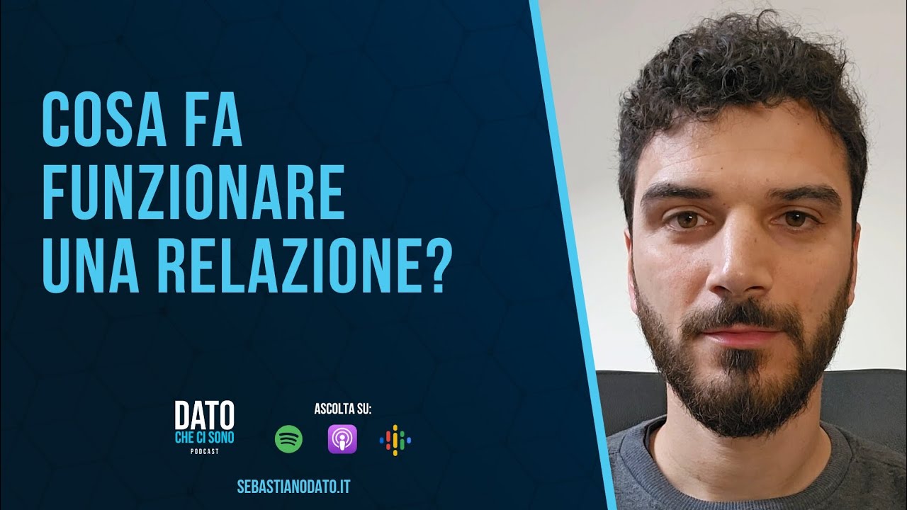 Cosa fa funzionare le relazioni?