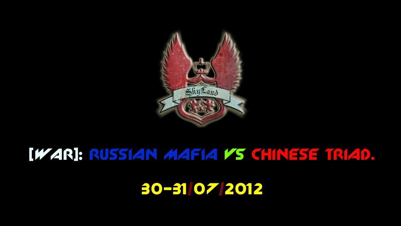 [RP] SkyLand - [WAR]: Russian Mafia VS Chinese Triad.
