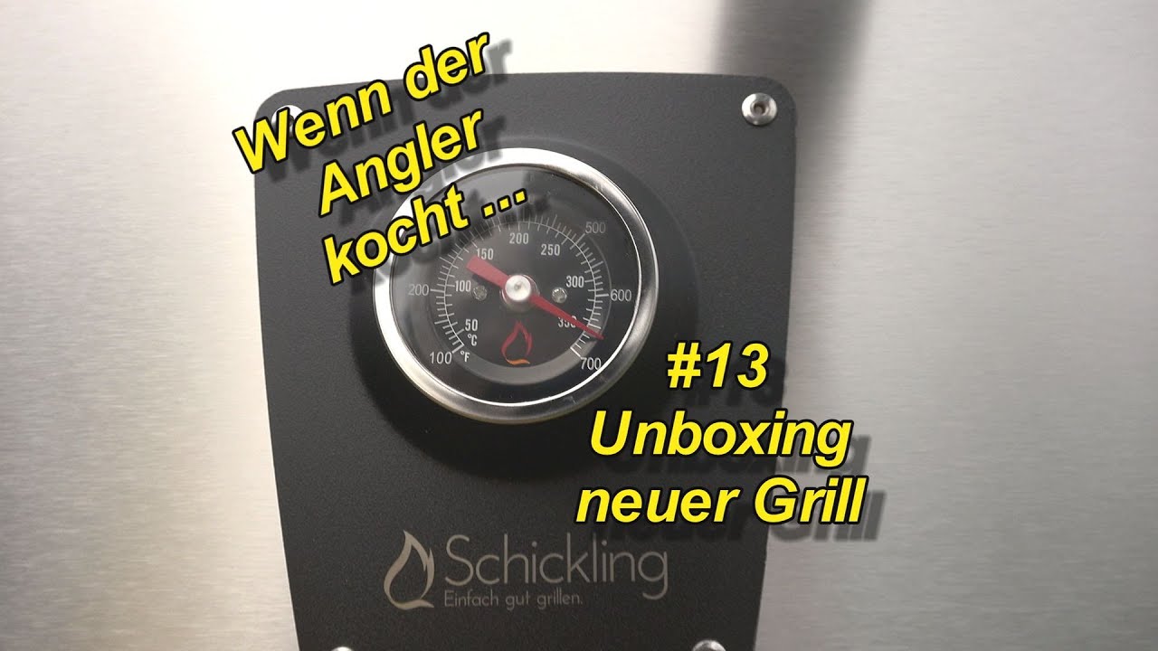 #13 Wenn der Angler kocht - Gasgrill Unboxing