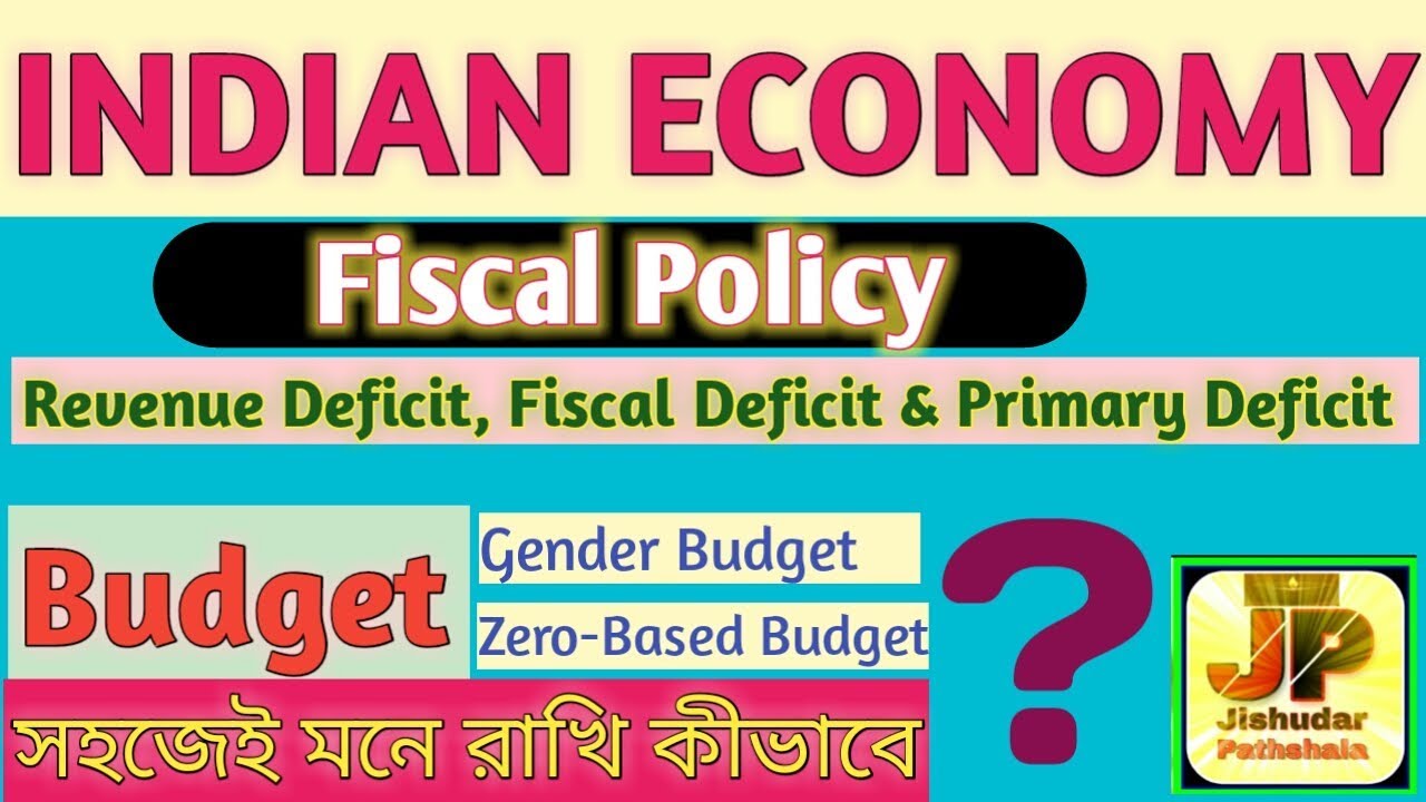 Fiscal Policy in bengali | Fiscal Deficit in in bengali | Indian economy for WBCS |