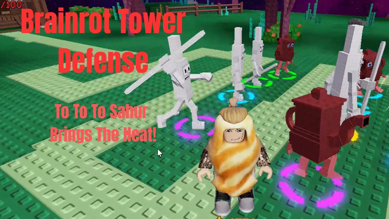 Brainrot Tower Defense To To To Sahur Brings The Heat!