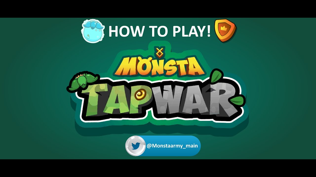 How to Play Monsta Infinite's TAPWAR