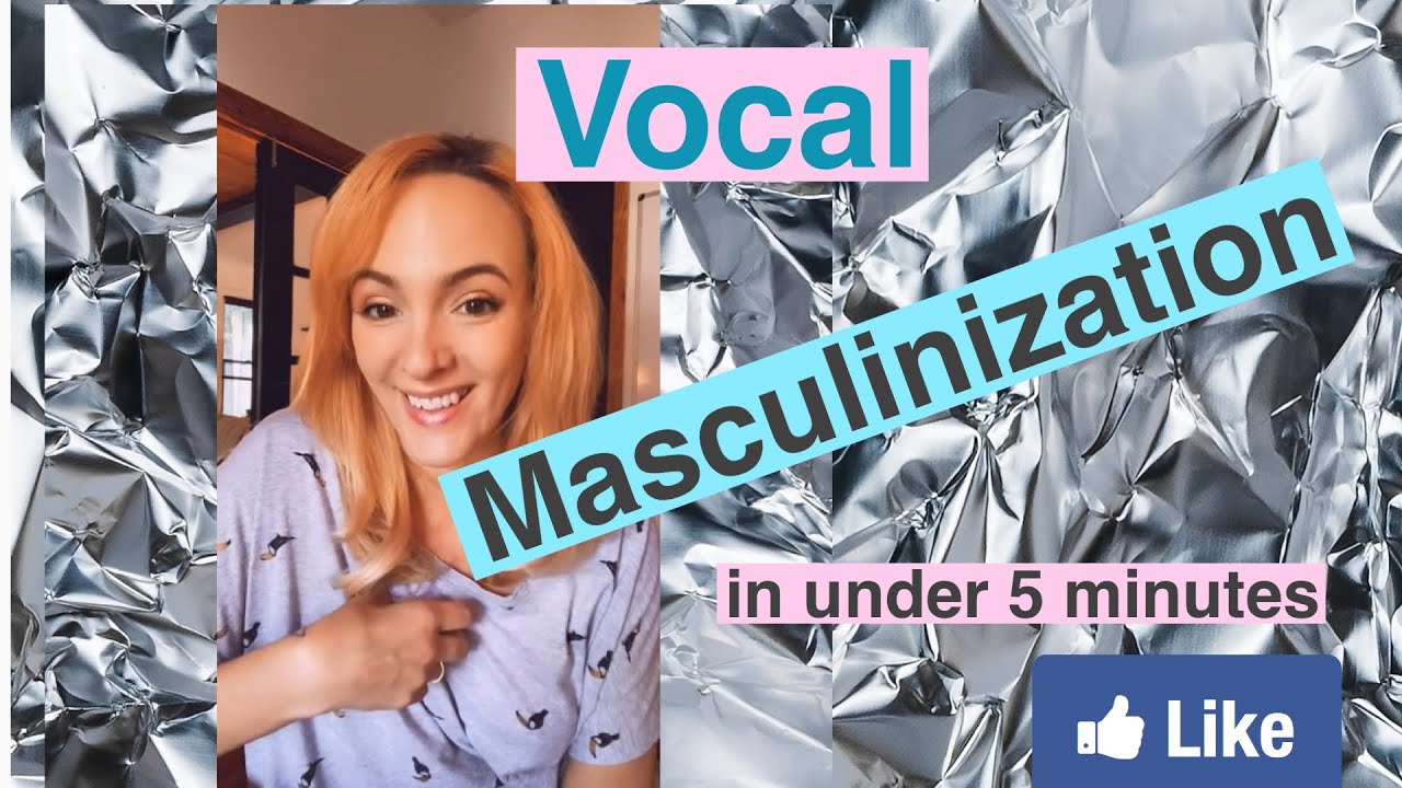 Vocal Masculinization Compilation