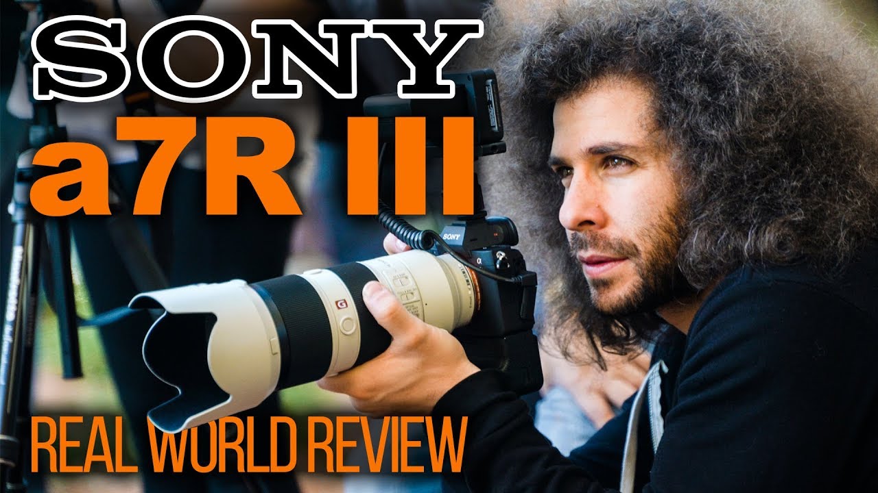 Sony a7R III Real World Review (vs Nikon D850)