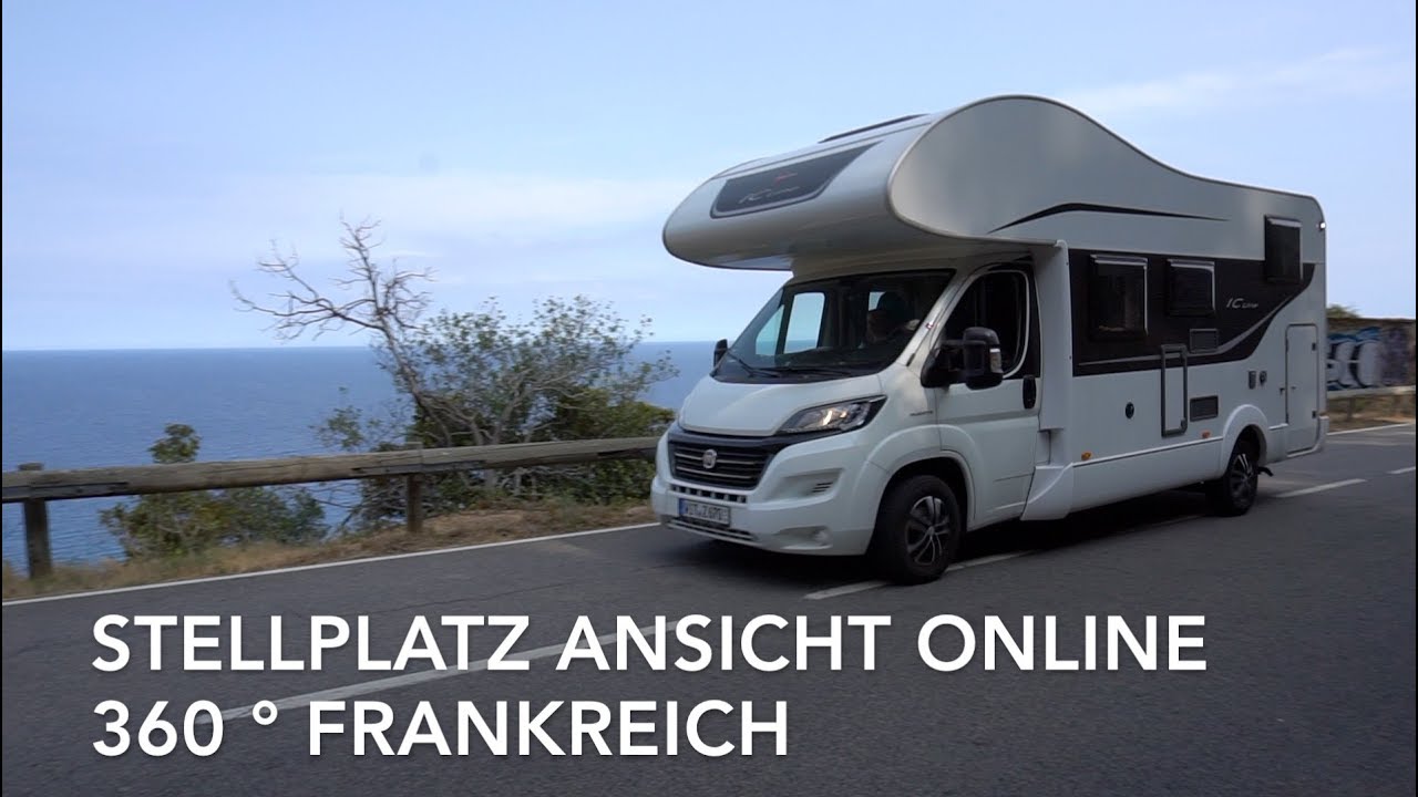 Wohnmobil Stellplatz Tipp Frankreich - alle Plätze mit 360° Ansicht