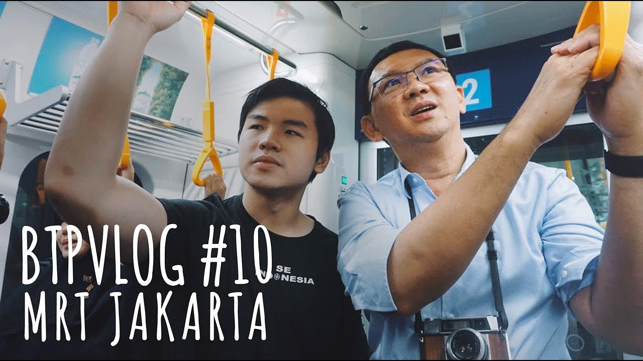 BTPVLOG #10 -  Pertama kali coba MRT Jakarta