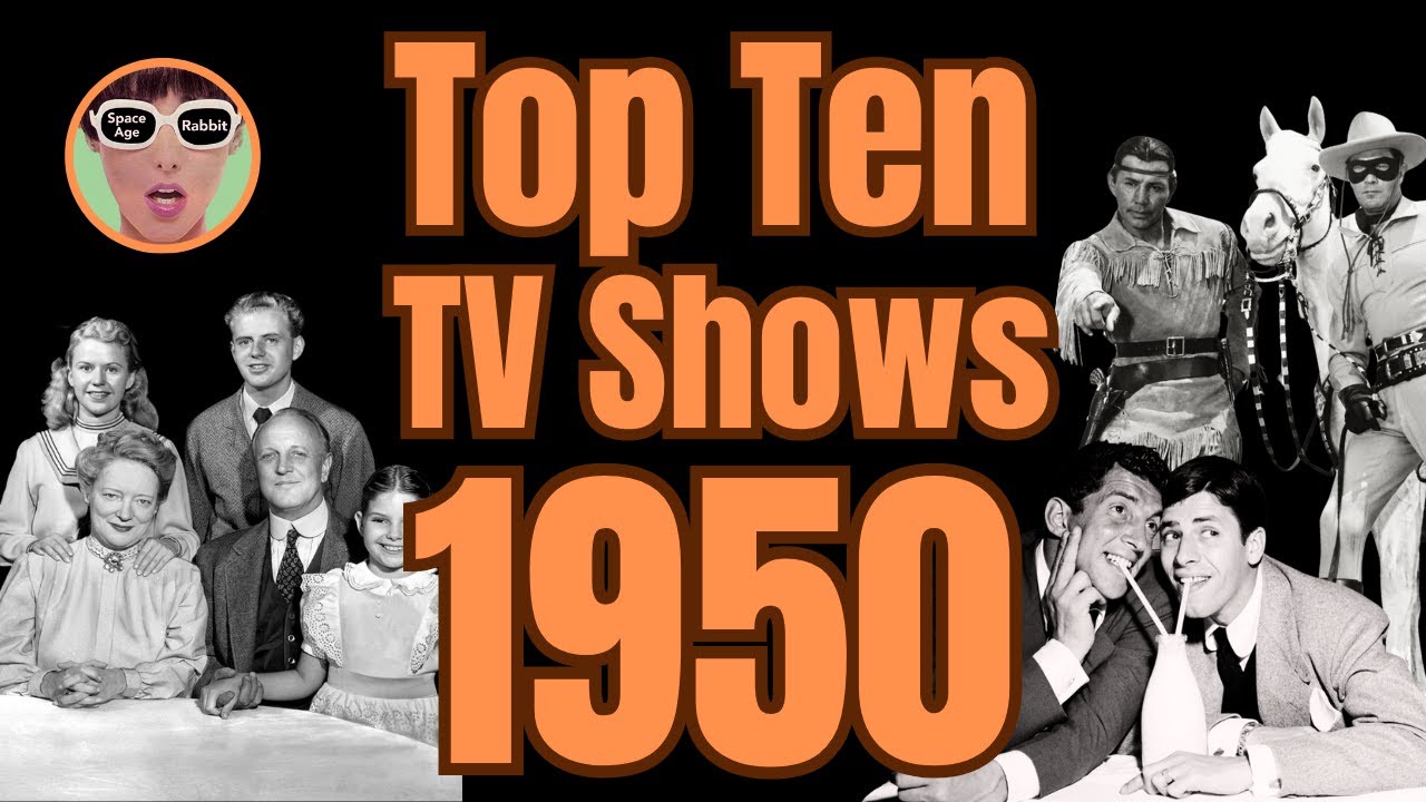 Top 10 TV Shows of 1950: What America Was Watching