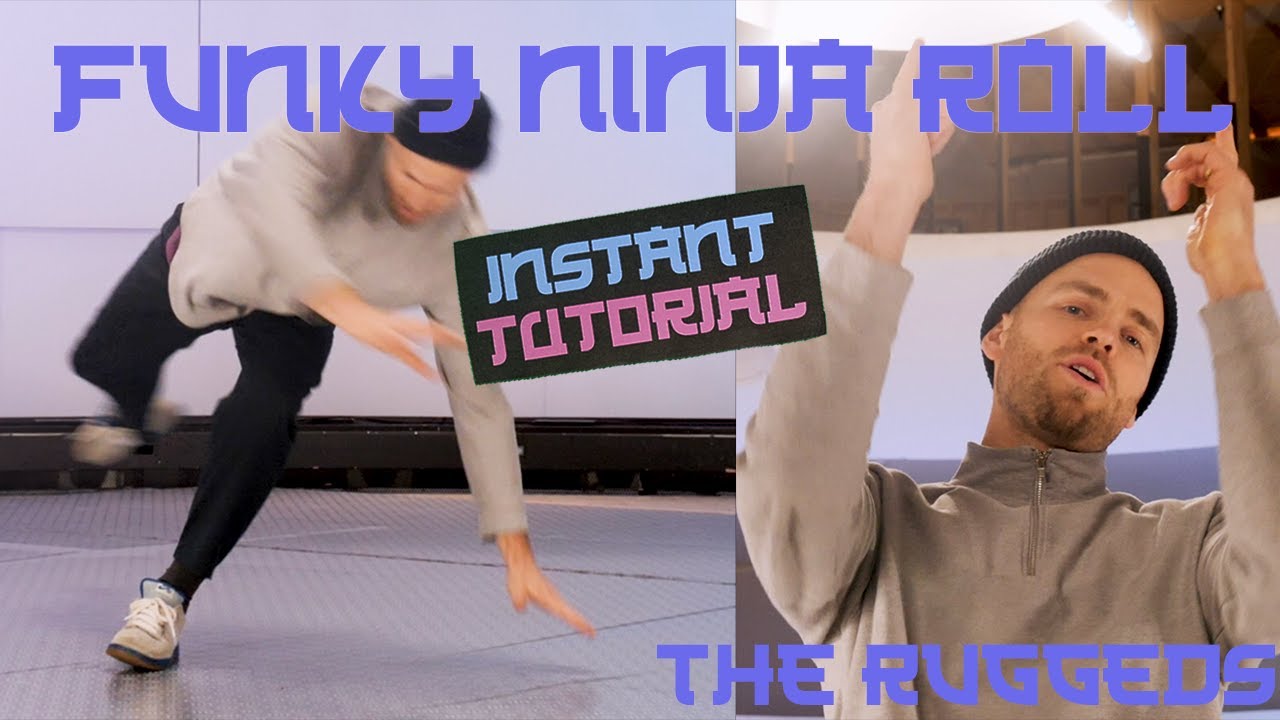 FUNKY NINJA ROLL // INSTANT TUTORIAL // BREAKING BASICS
