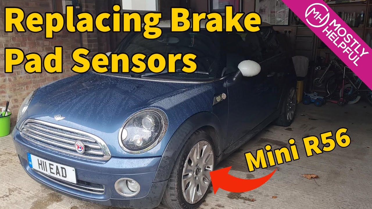 Mini Cooper (R56) - Brake pad wear sensors fitting and reset procedure