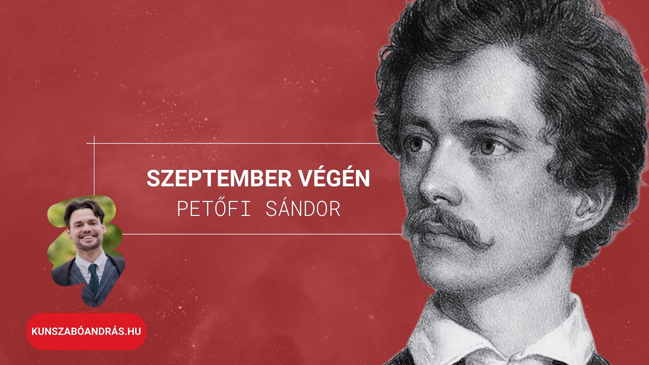 Szeptember Végén - Petőfi Sándor 