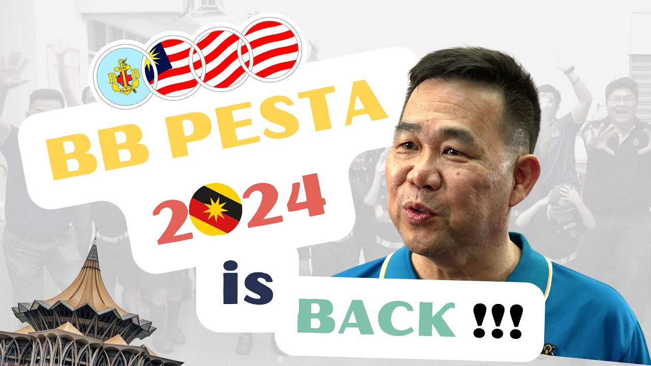 [Promo video] BB Pesta 2024 @ Kuching, Sarawak