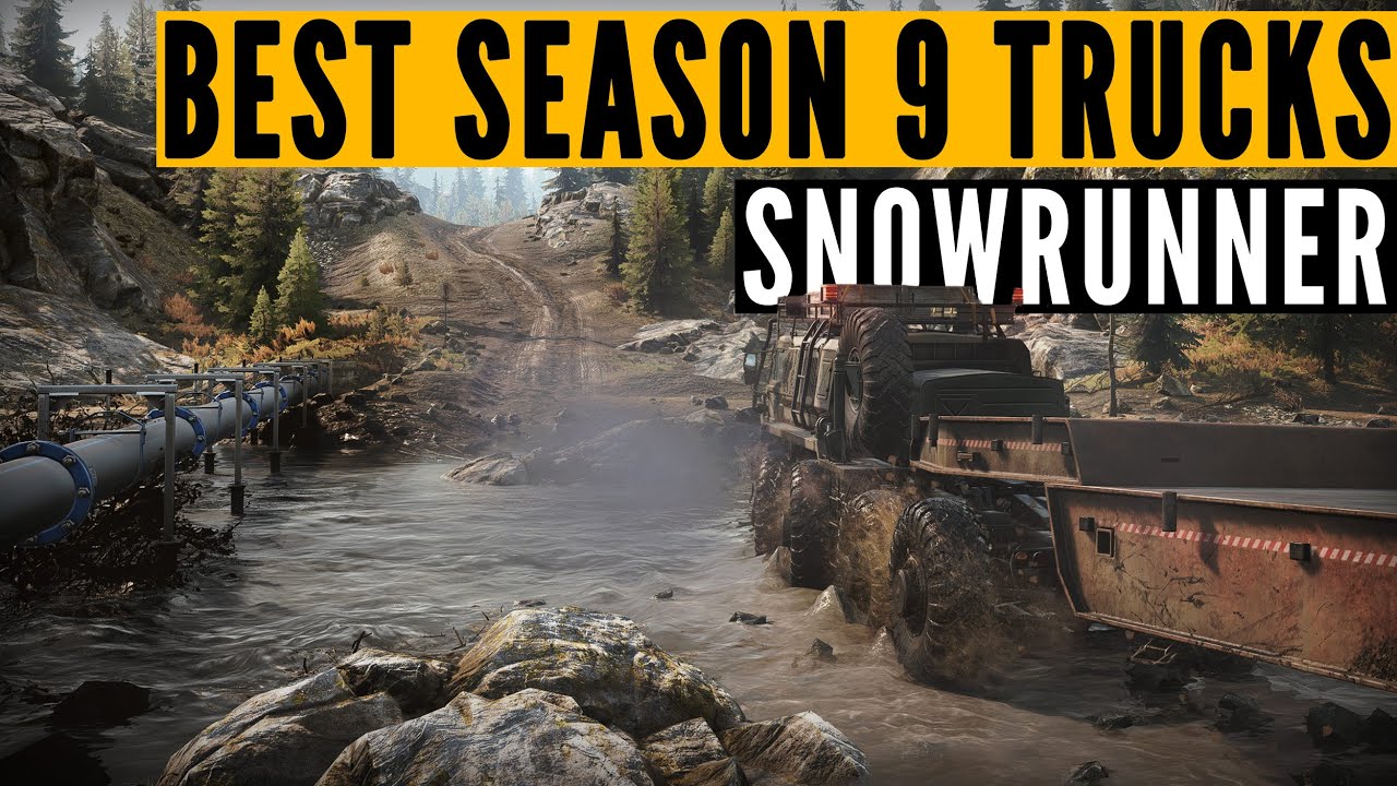 10 лучших грузовиков SnowRunner для СЕЗОНА 9: обновление и перестройка