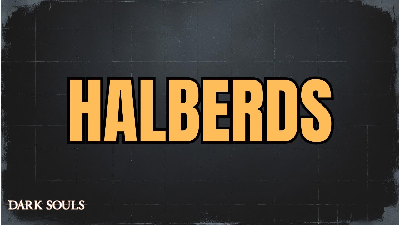 Dark Souls – ALL HALBERDS (Max Upgrades & Movesets)