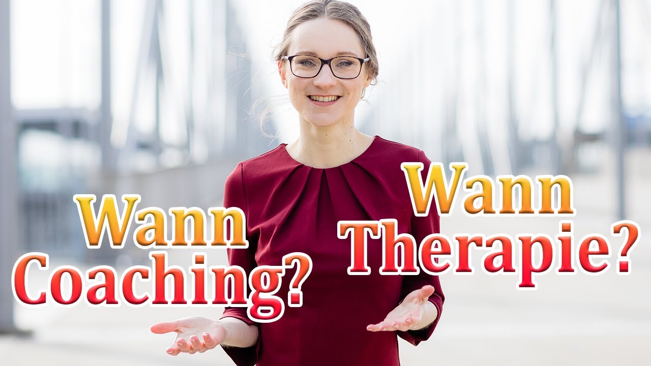 Wann Coaching? Wann Therapie? Unterschiede und Gemeinsamkeiten