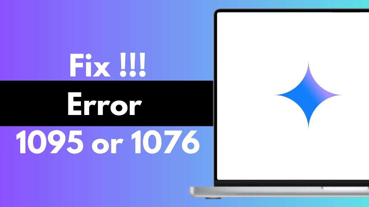 How to Fix Gemini Error 1095 or 1076