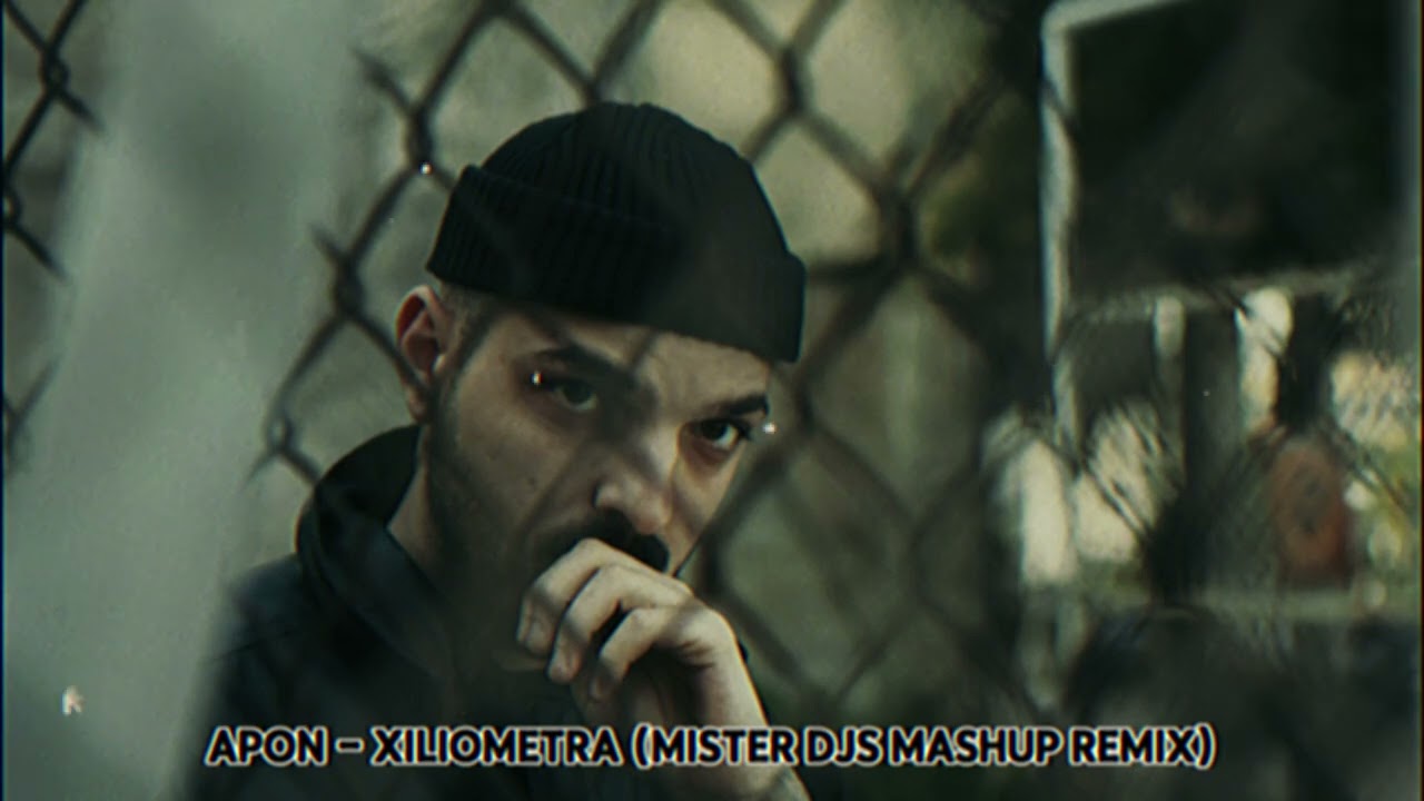 Apon - Xiliometra (Mister Djs Mashup Remix)