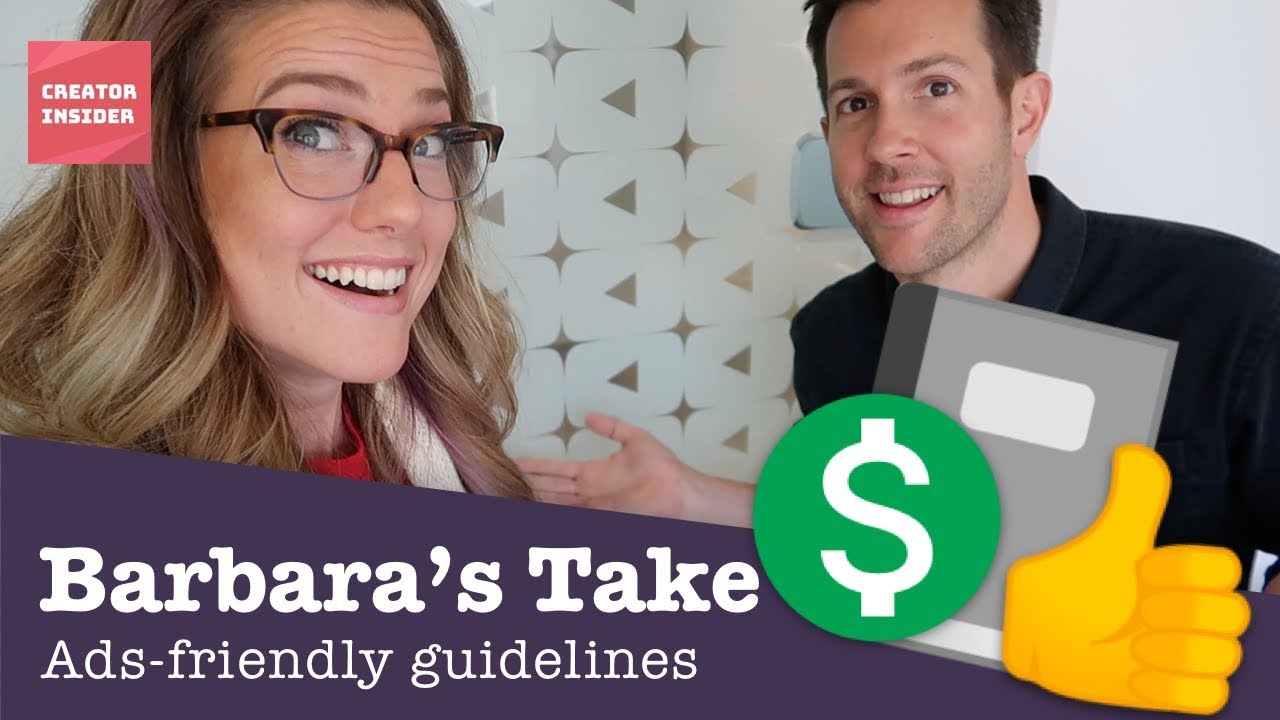 Ads Friendly Guidelines - Barbara's Take