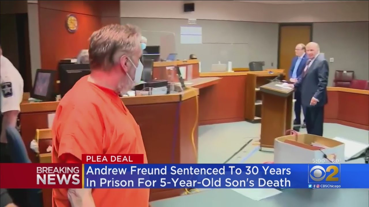 Andrew Freund Gets 30 Years For Death Of 5-Year-Old Son