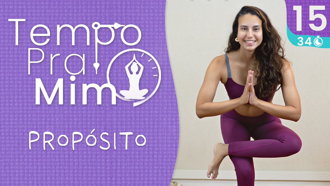 Yoga para For&ccedil;a e Condicionamento f&iacute;sico com prop&oacute;sito: BEM-ESTAR em 35 minutos