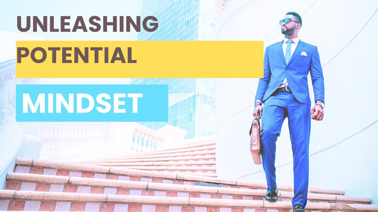Unleashing Potential : Growth vs Fixed Mindset- Motivational Speech.