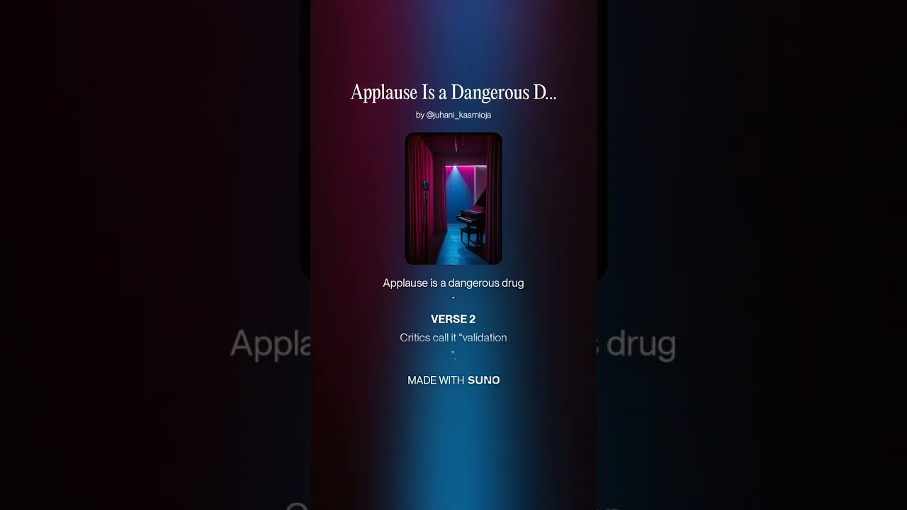 Applause Is a Dangerous Drug