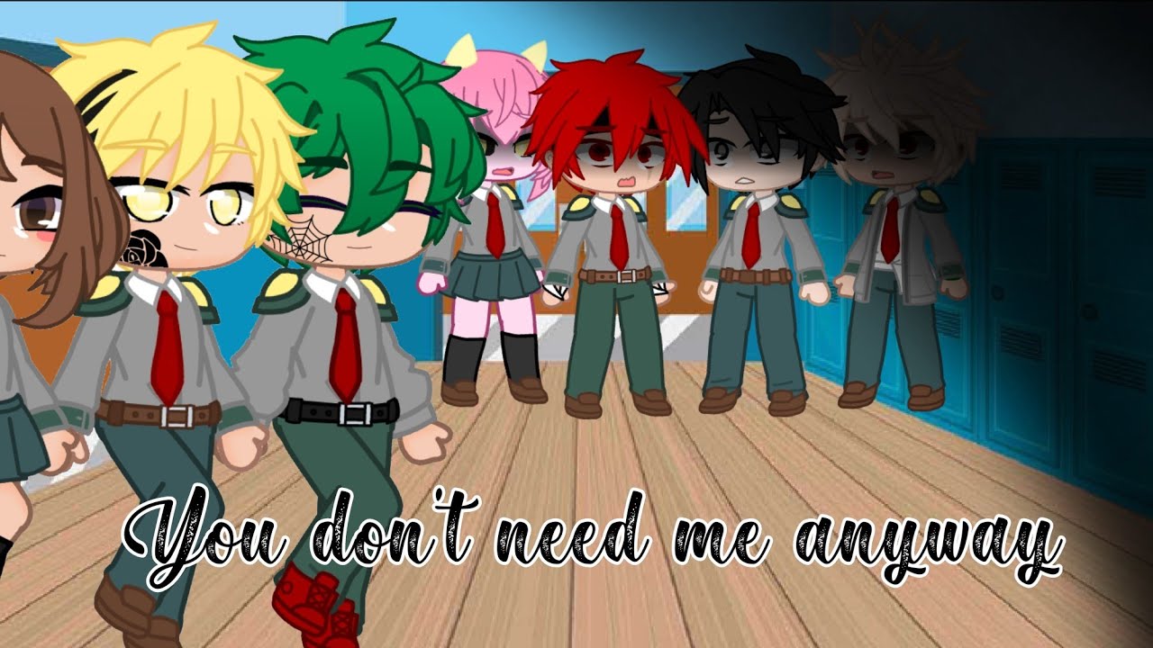 You Don't Need Me Anyway😭💛💛[Gacha Club][ItzCookie Gamer]