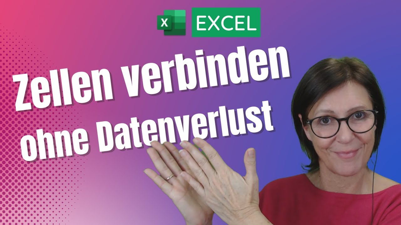 EXCEL Zellen verbinden ohne Datenverlust 2 Möglichkeiten #deutsch