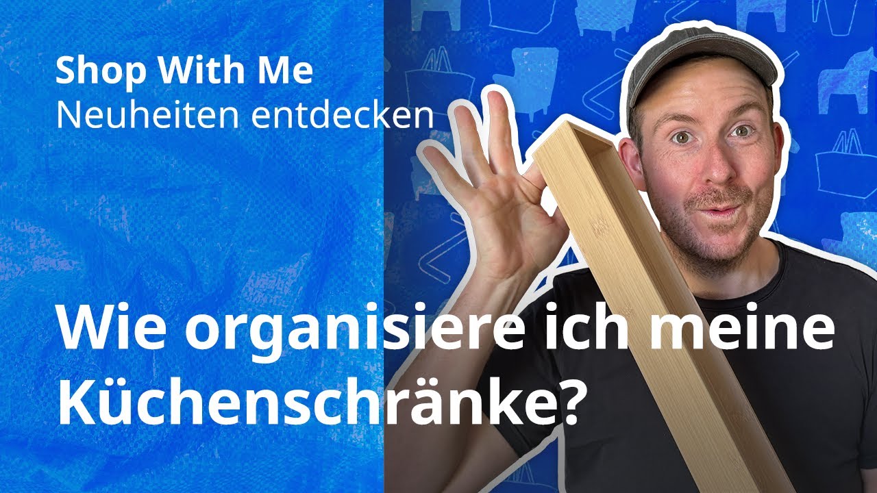 IKEA Shop With Me - Wie organisiere ich meine Küchenschränke?