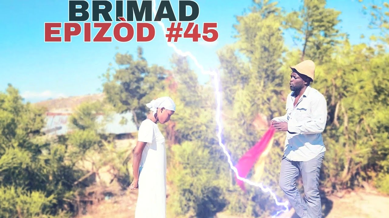 BRIMAD EPIZÒD 45