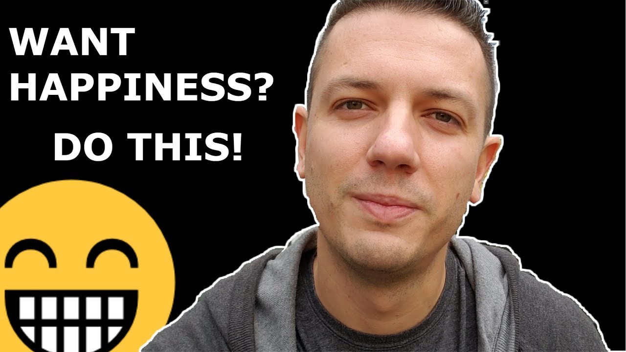 Want Happiness? Go For What YOU Want In Life!