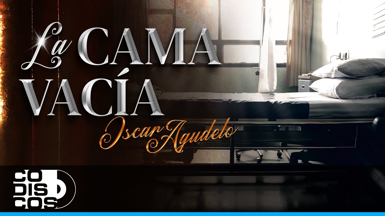 La Cama Vac&iacute;a, Oscar Agudelo - Video Oficial