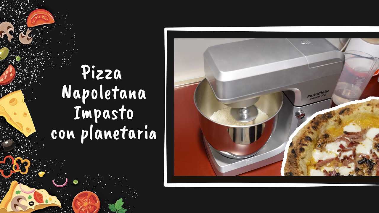 Pizza Napoletana con planetaria e Illillo Extreme
