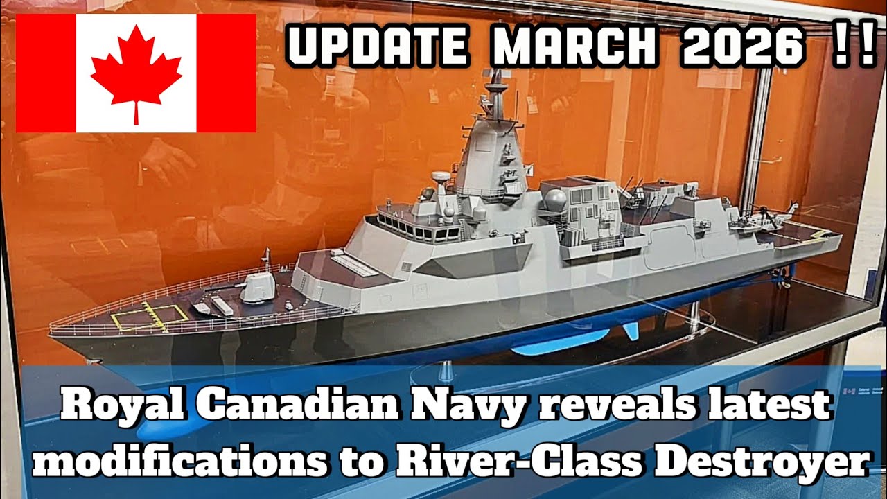 Update! Canadian Navy reveals latest modifications to new River-Class Destroyer