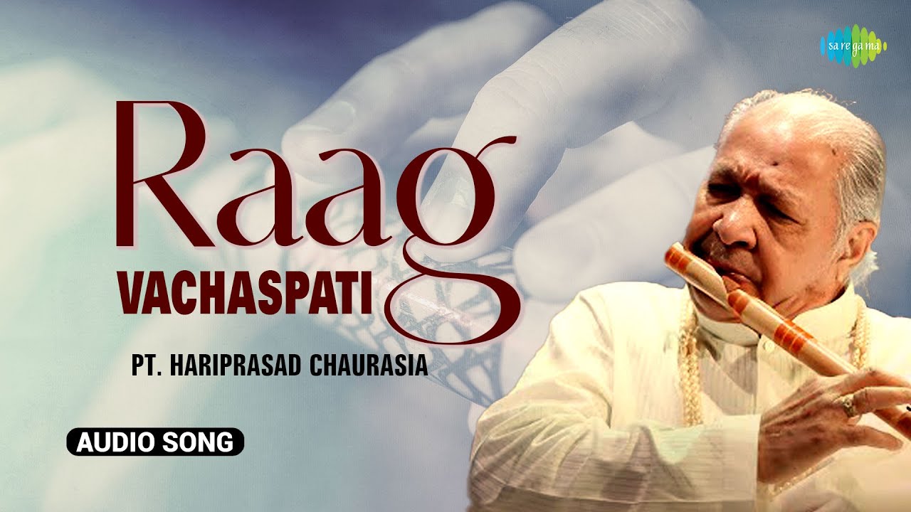 Raag Vachaspati | Captivating Raga Pt. Hariprasad Chaurasia Flute Mastery | Indian Classical Music