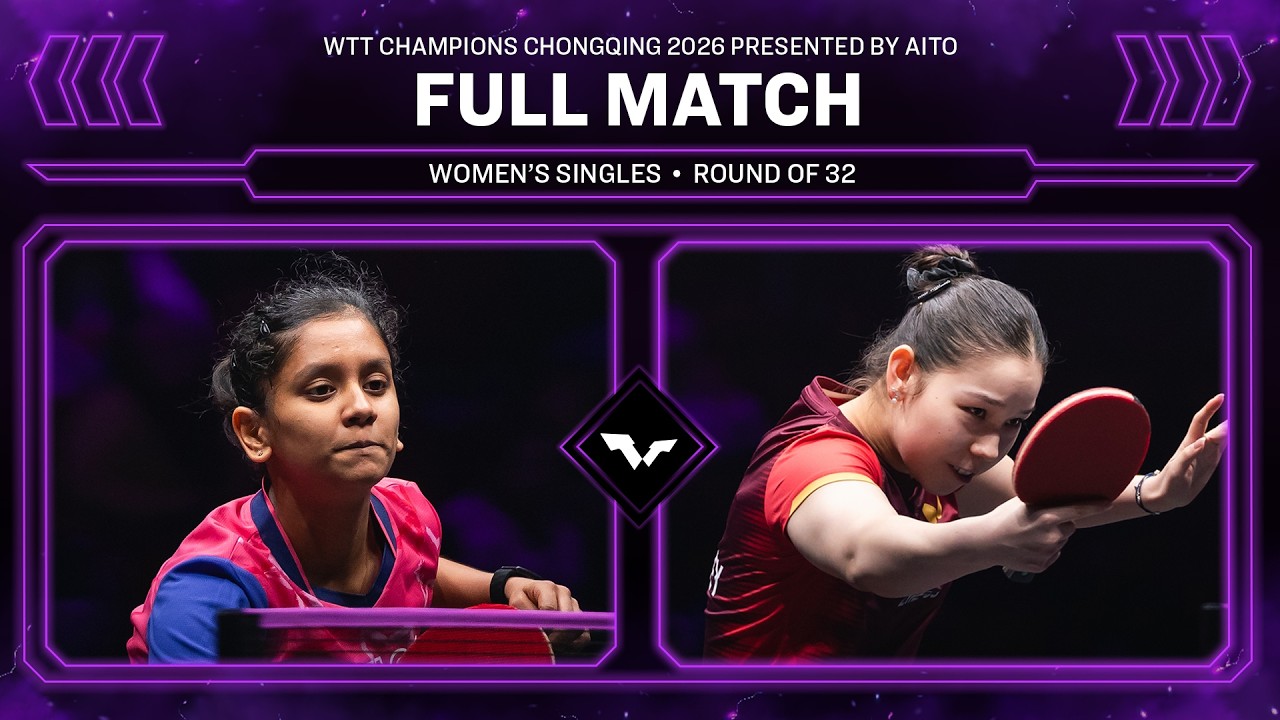 FULL MATCH | Sreeja Akula vs Anna Hursey | WS R32 | #WTTChongqing 2026