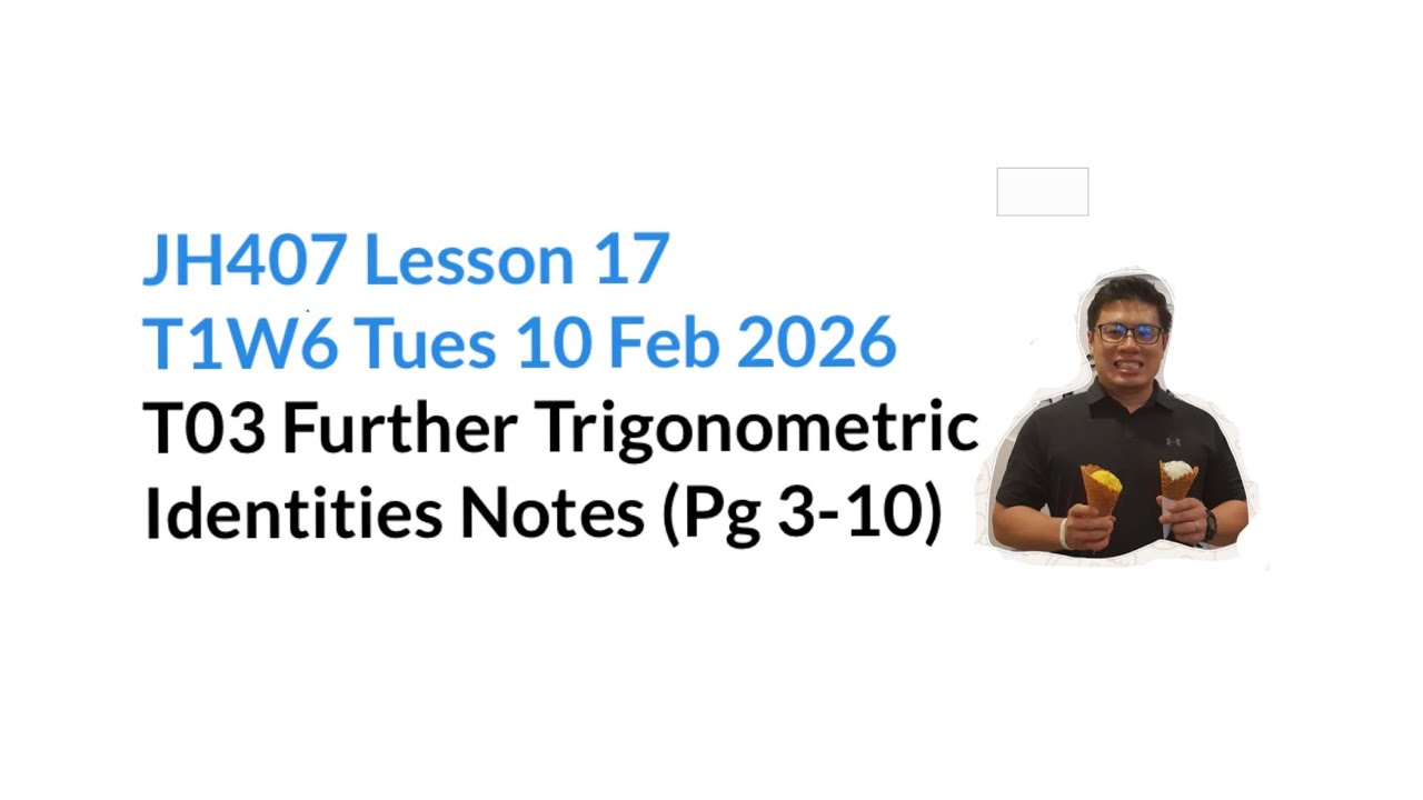 JH407_Tue 10 Feb 2026_Lesson 17