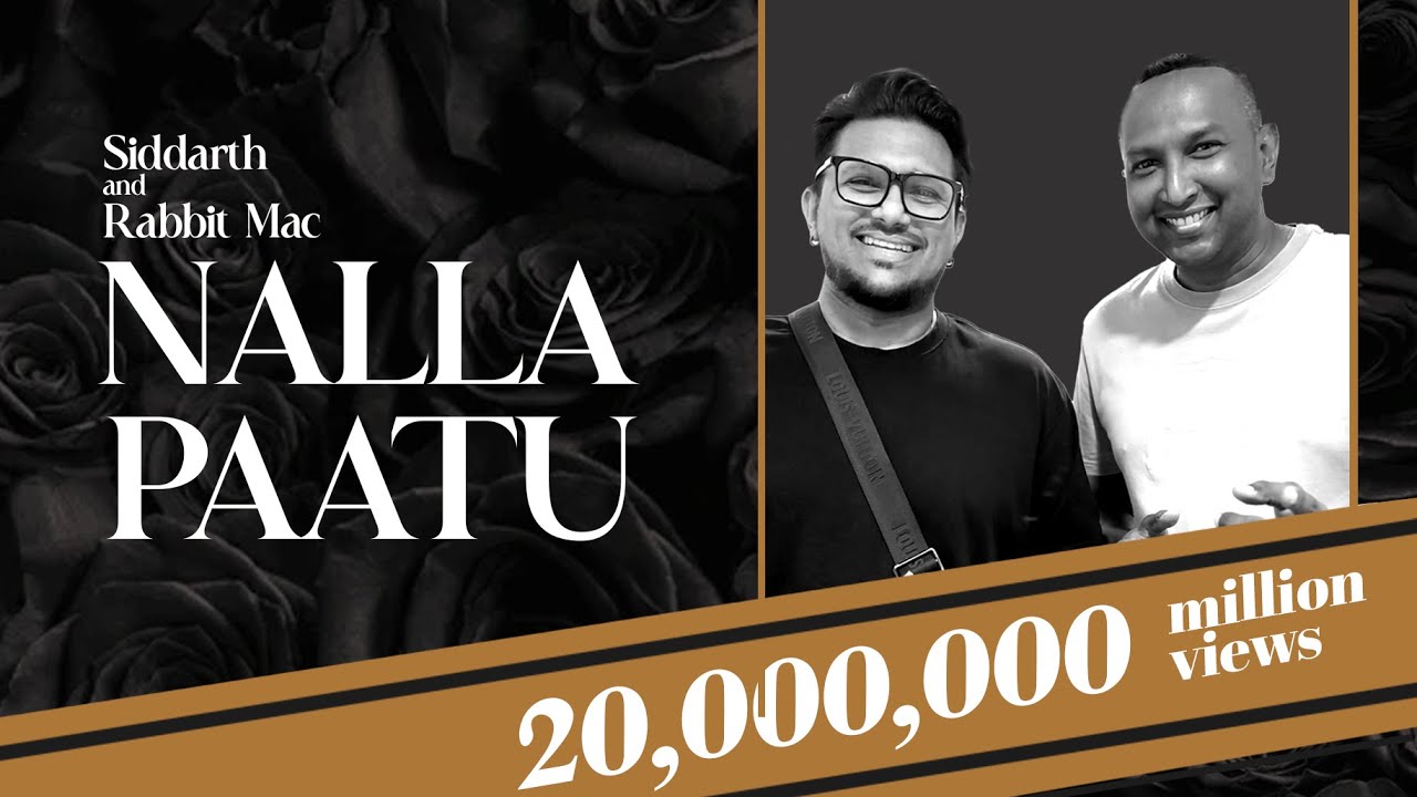 Siddarth - Nalla Paatu ft. Rabbit Mac | PLSTC.CO 2019