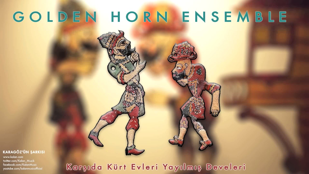Golden Horn Ensemble - Karşıda Kürt Evleri [ Karagöz'ün Şarkısı © 1996 Kalan Müzik ]