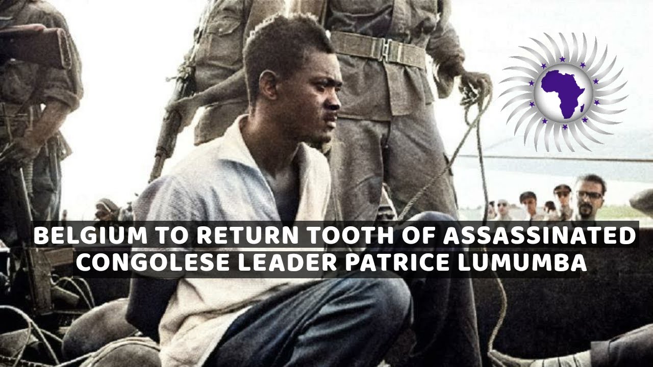 Patrice Lumumba's Tooth That Was Taken By Belgium After Assassination To Be Returned to DRC