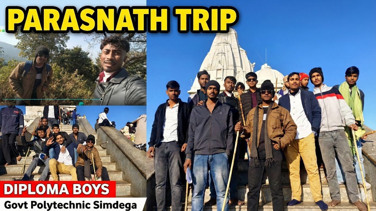 Diplma boys way to Parasnath trip in full bak chodiiii#