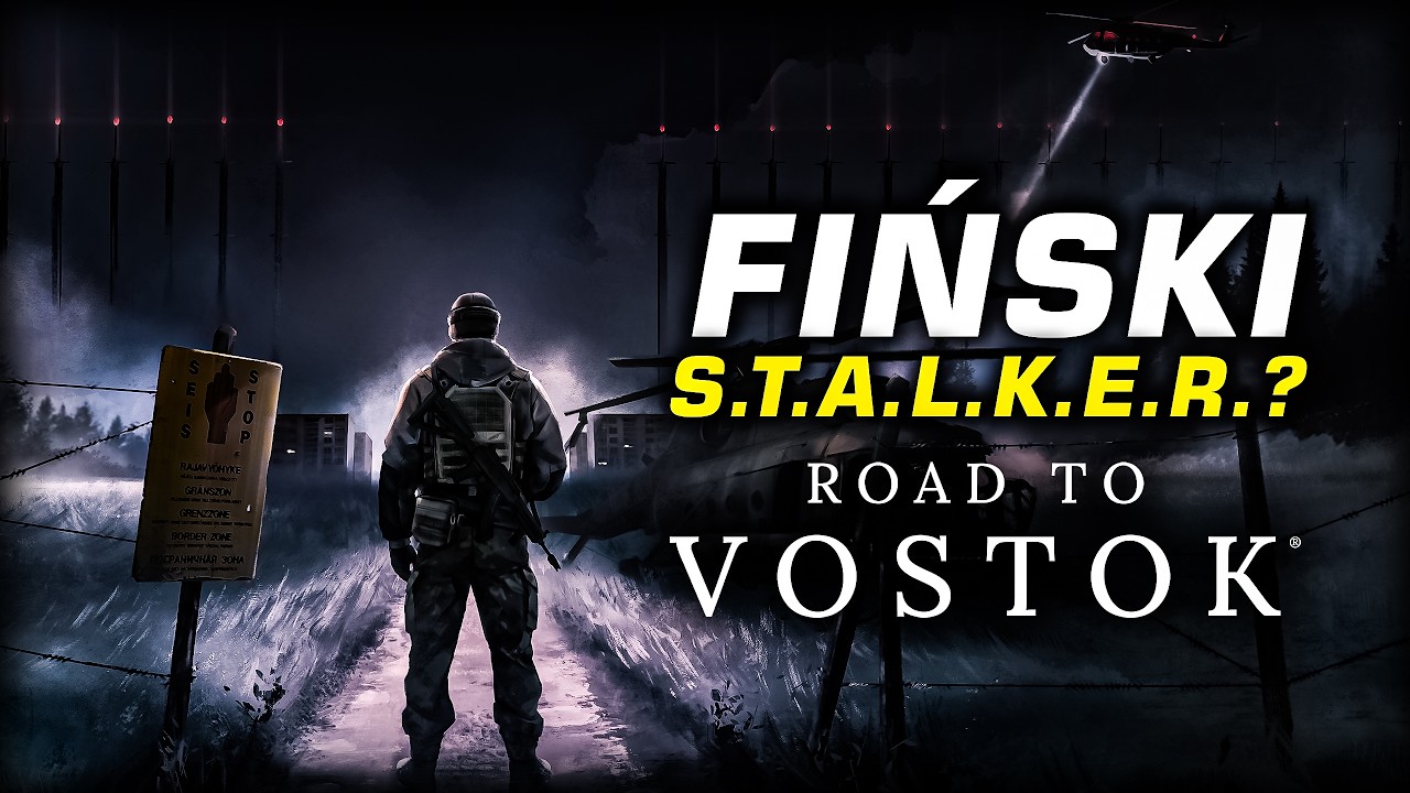 FIŃSKI STALKER? Gramy w ROAD TO VOSTOK!