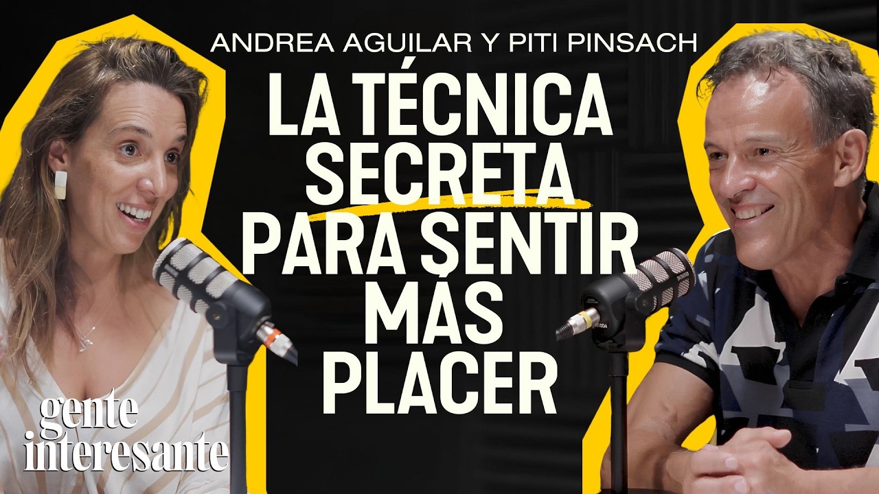 FISIOLOGÍA vs TANTRA: Debate DEFINITIVO sobre SEXO, PLACER Y DESEO – Andrea Aguilar y Piti Pinsach