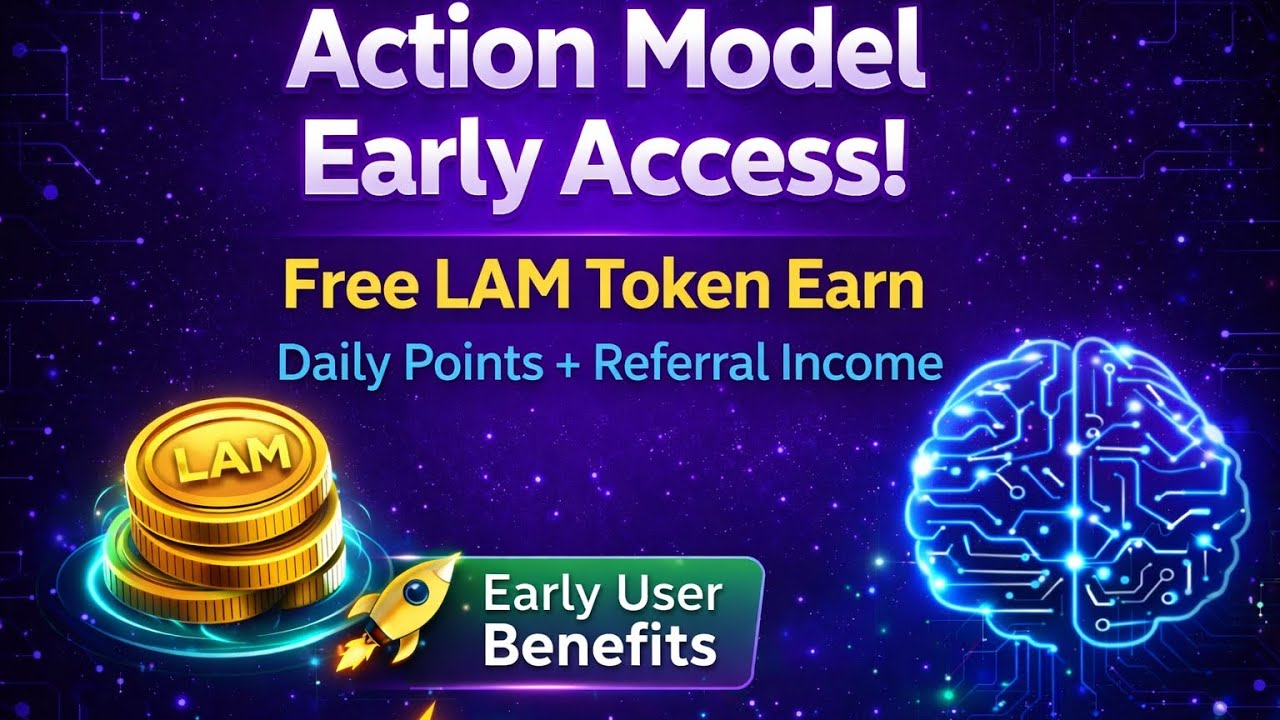 💜 Action Model Early Access! 🚀 Early User Benefits | 💰 Free LAM Token Earn Full Details 