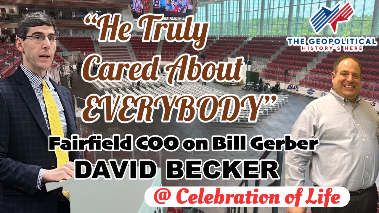 &ldquo;He TRULY Cared About EVERYBODY&rdquo; &ndash; Fairfield COO David Becker on Bill Gerber&rsquo;s Legacy