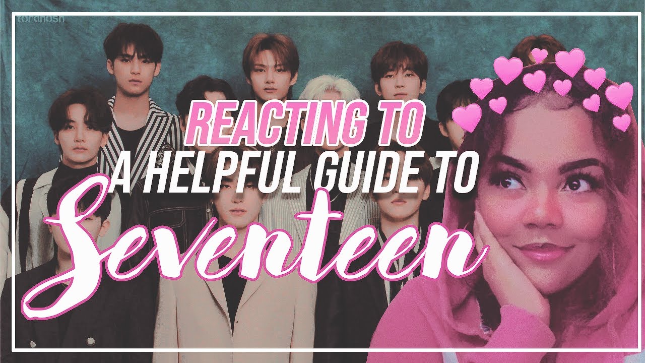 REACTING TO A HELPFUL GUIDE TO SEVENTEEN!